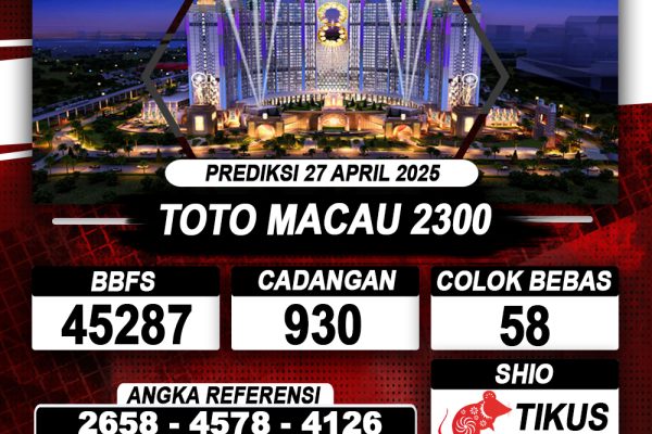 Prediksi TOTO MACAU 2300 27 APRIL 2025