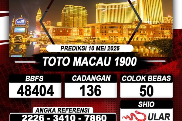 Prediksi TOTO MACAU 1900 10 MEI 2025