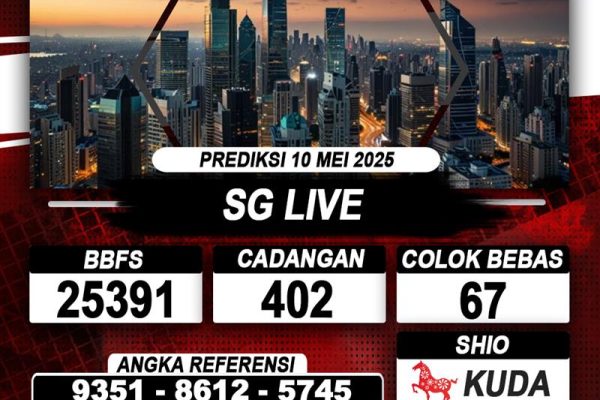 Prediksi SG LIVE 10 MAY 2025