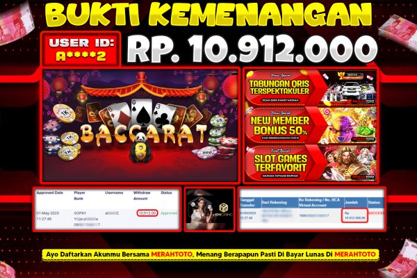 Bukti JP Slot Member MERAHTOTO 01 MEI 2025 – BACCARAT ( ION CASINO )