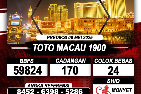 Prediksi TOTO MACAU 1900 06 MAY 2025