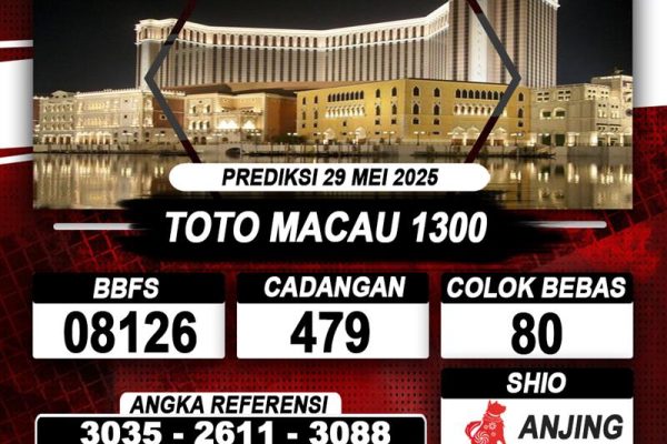 Prediksi TOTO MACAU 1300 29 MEI 2025
