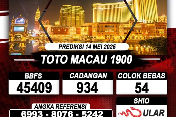 Prediksi TOTO MACAU 1900 14 MEI 2025