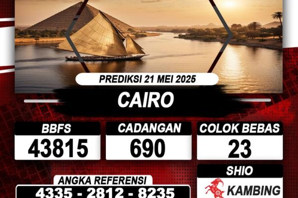 Prediksi CAIRO 21 MEI 2025