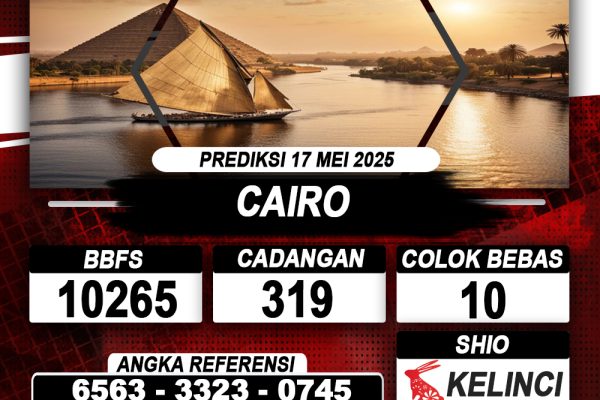 Prediksi CAIRO 17 MEI 2025