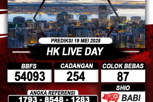 Prediksi HK LIVE DAY 19 MEI 2025