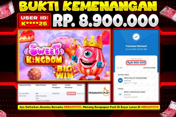 Bukti JP Slot Member MERAHTOTO 22 JUNI 2025 – Sweet Kingdom ( PRAGMATIC PLAY )