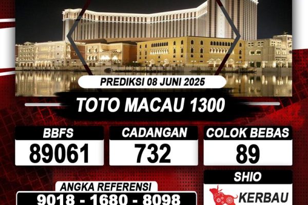 Prediksi TOTO MACAU 1300 08 Juni 2025