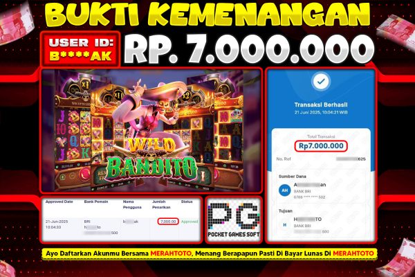 Bukti JP Slot Member MERAHTOTO 21 JUNI 2025 – Wild Bandito ( PG SOFT )