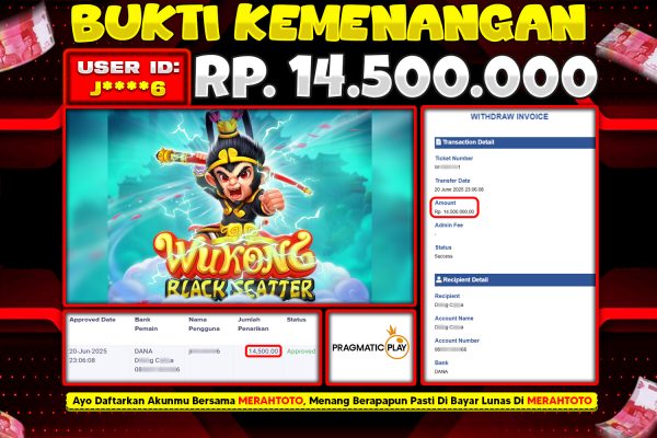 Bukti JP Slot Member MERAHTOTO 20 JUNI 2025 – Wukong – Black Scatter ( PRAGMATIC PLAY )